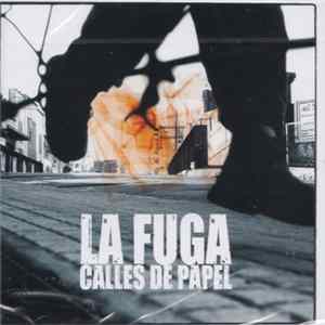 La Fuga - Calles De Papel Album