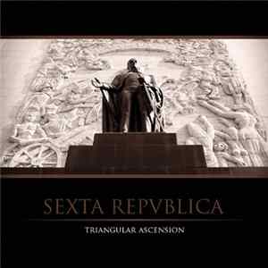 Triangular Ascension - Sexta Repvblica Album