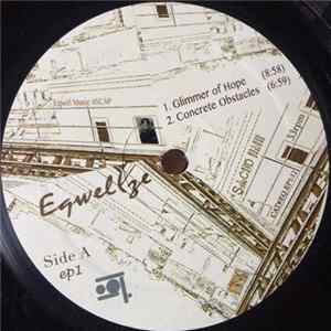 Eqwel/ze - EP1 Album
