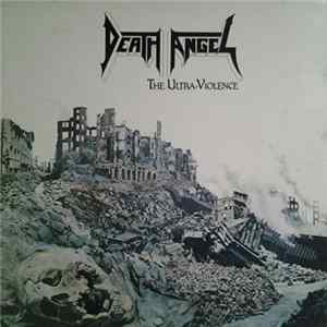 Death Angel - The Ultra-Violence Album
