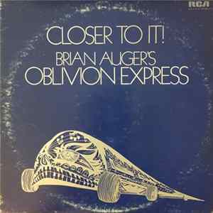 Brian Auger's Oblivion Express - Closer To It! Album