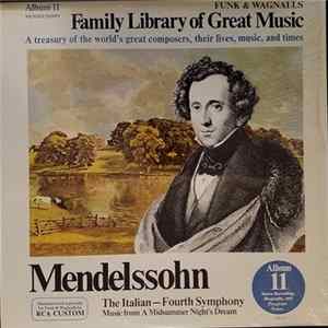 Mendelssohn - The Italian - Fourth Symphony / Music From A Midsummer Night's Dream Album
