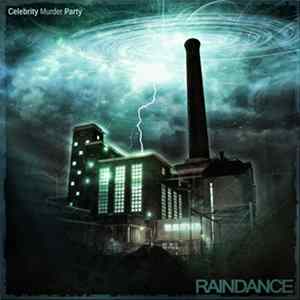 Celebrity Murder Party - Raindance Album