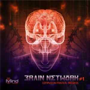 Mystical Progress - Brain Network #1 Album