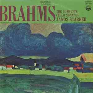 Brahms, Janos Starker - The Complete Cello Sonatas Album