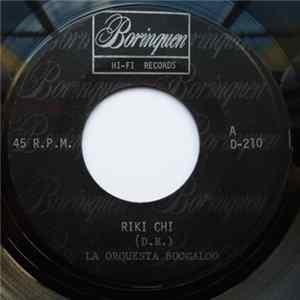 La Orquesta Boogaloo - Riki Chi Album