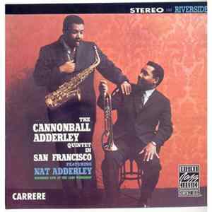 The Cannonball Adderley Quintet - In San Francisco Album