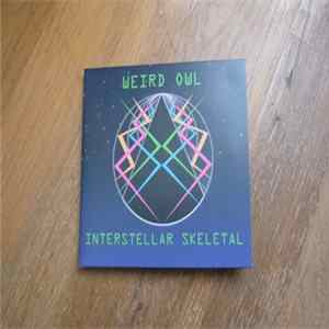 Weird Owl - Interstellar Skeletal Album