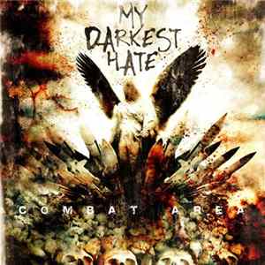 My Darkest Hate - Combat Area Album