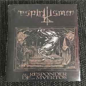 Espiritismo - Al Responder De Los Mvertos Album