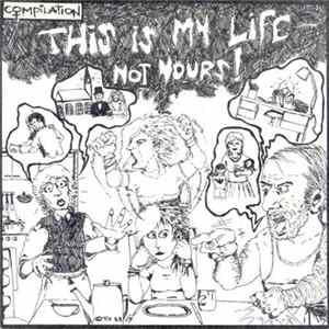 Various - This Is My Life - Not Yours! Album