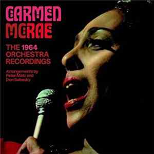 Carmen McRae - The 1964 Orchestra Recordings Album