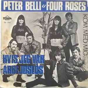 Peter Belli & Four Roses - Hvis Jeg Var Arbejdsløs Album