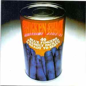Chicken Shack - Forty Blue Fingers, Freshly Packed And Ready To Serve Album