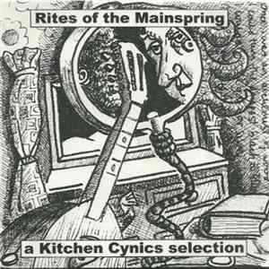 Kitchen Cynics - Rites Of The Mainspring - A Kitchen Cynics Selection Album