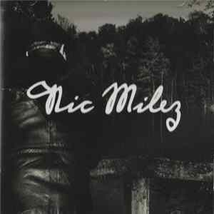 Nic Milez - Nic Milez Album