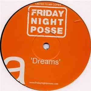 Friday Night Posse - Dreams Album