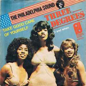 The Three Degrees - Take Good Care Of Yourself Album