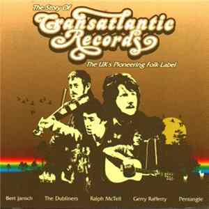 Various - The Story Of Transatlantic Records. The UK's Pioneering Folk Label Album