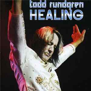 Todd Rundgren - Healing Album