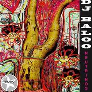 DJ Baloo - Nuetrinos Album