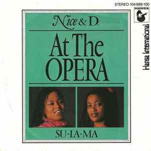 Nice & D. - At The Opera Album