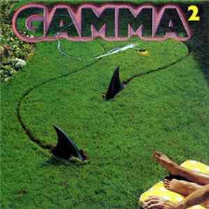 Gamma - Gamma 2 Album