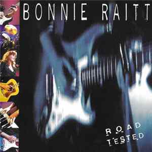Bonnie Raitt - Road Tested Album
