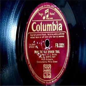 Monte Rey - Down The Old Spanish Trail / Mia Canzon' D'amore Album