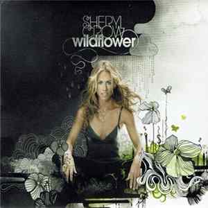 Sheryl Crow - Wildflower Album