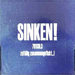 Sinken! - Zufällig Zusammengefickt...! Album