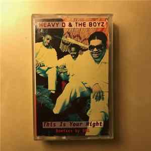 Heavy D & The Boyz - This Is Your Night Album