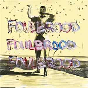 Two Inch Astronaut - Foulbrood Album
