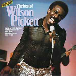 Wilson Pickett - The Best Of Wilson Pickett Album