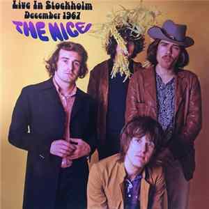 The Nice - Live In Stockholm December 1967 Album