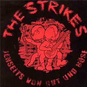 The Strikes - Jenseits Von Gut Und Böse Album
