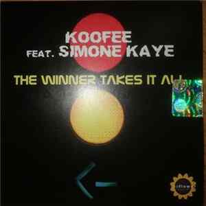 Koofee Feat. Simone Kaye - The Winner Takes It All Album