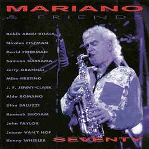 Mariano & Friends - Seventy Album