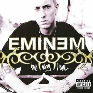 Eminem - The Way I Am Album