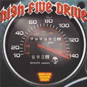 High Five Drive - Service Engine Soon Album