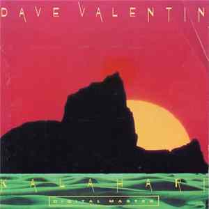 Dave Valentin - Kalahari Album