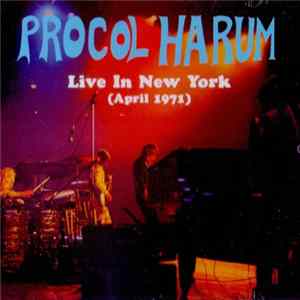 Procol Harum - Live In New York (April 1971) Album