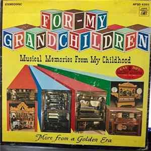 Gay 90's Melody Museum - For My Grandchildren Album