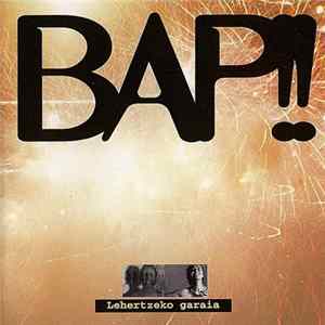 BAP!! - Lehertzeko Garaia Album