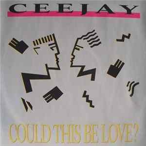 Ceejay - Could This Be Love? Album