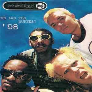 The Prodigy - We Are The Ruffest '98 Album