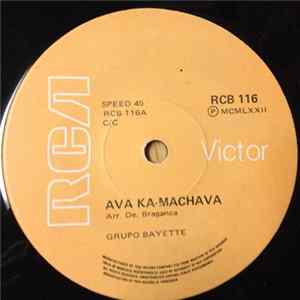 Grupo Bayette - Ava-ka Machava Album