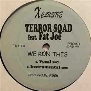 Terror Squad Featuring Fat Joe / Trackmasters Featuring Born - We Run This / Little Mamma Album