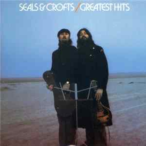 Seals & Crofts - Greatest Hits Album
