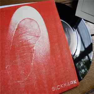 Sickmark - Sickmark Album